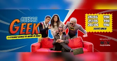 Guerra Geek - O Estranho Vizinho do Andar de Baixo