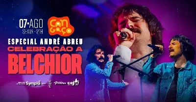 Celebração a Belchior - Especial André Abreu no Cariri