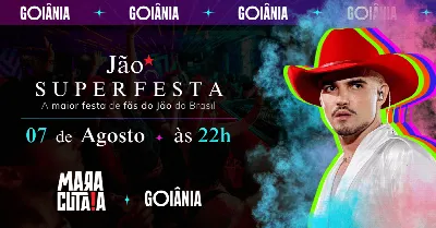 SUPERFESTA DE FÃS DO JÃO - GOIÂNIA