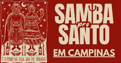Samba pro Santo em Campinas | Especial Exu e Pombagira