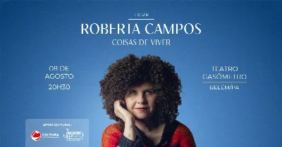 Roberta Campos - Tour Coisas de Viver