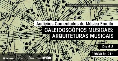 Audições Comentadas De Música Erudita: Arquiteturas Musicais