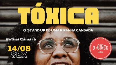 Betina Câmara- Tóxica:o stand up de uma piranha cansada