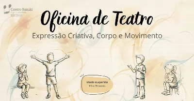 Oficina de Teatro Infantil: Expressão Criativa, Corpo e Movimento