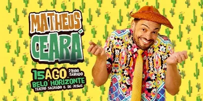 Matheus Ceará em BH -  Show de Humor: Desculpa eu ter vindo