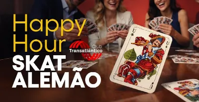 Happy Hour SKAT Alemão Transatlântico