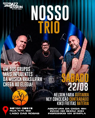 Nosso Trio - Elegia Café - 22/08 (Sábado)