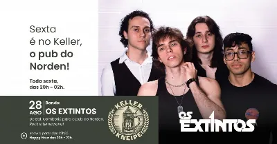 Keller Kneipe: Banda Os Extintos