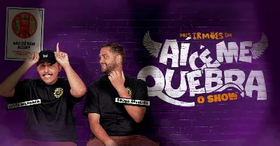 Aí cê me quebra com Bruno Areneiro e Lucas Milhomem  - 29 de Ago às 18h - Grand hall - Vitória/ES