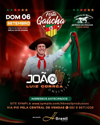 João Luiz Corrêa e Grupo Campeirismo dia 06 de setembro na Festa Gaúcha na Estância do Minuano