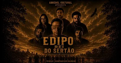 ÉDIPO, O REI DO SERTÃO
