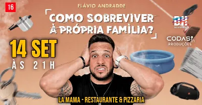 Flavio Andrade em "Como Sobreviver a Própria Familia" - Rio das Ostras