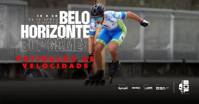 PATINAÇÃO DE VELOCIDADE E DE STREET/FREESTYL - BOP GAMES BELO HORIZONTE 2026