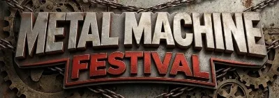 METAL MACHINE FESTIVAL