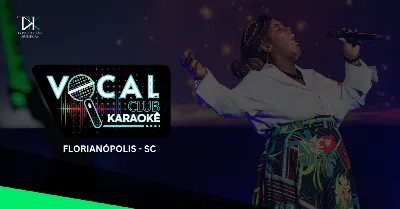 Seletiva 3 - Vocal Club Karaokê - Florianópolis SC