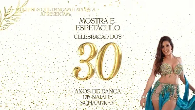 Naiade Scharkey - 30 Anos de dança