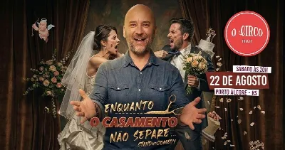 22/08 - Marco Zenni - Enquanto o Casamento não separe