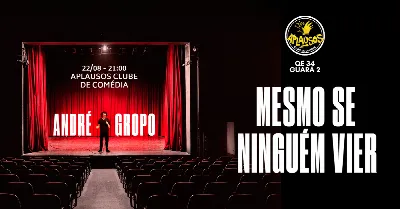 ANDRÉ GROPO em Brasília 22 de AGOSTO - Comédia stand-up