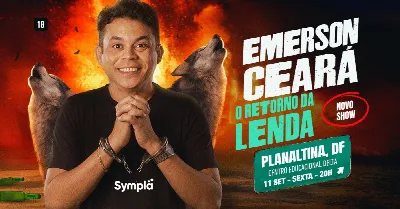 Emerson Ceará em PLANALTINA/DF | O Retorno da Lenda