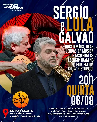 Sérgio e Lula Galvão - Elegia Café - 06/08 (Quinta)