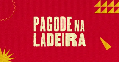 Pagode na Ladeira: Vem pro Agito