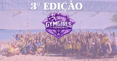 GYMGIRLS POWER 3º EDIÇÃO