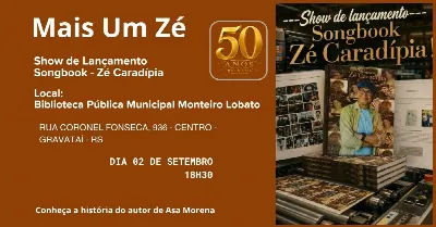 Mais Um zé show de Lançamento Songbook Zé Caradípia
