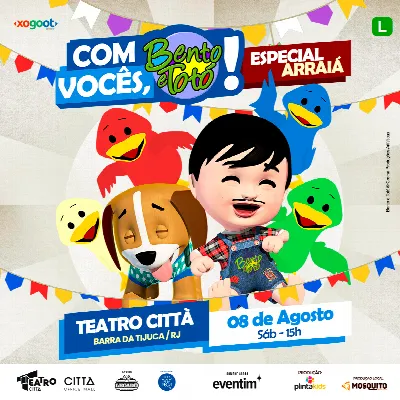 ESPECIAL ARRAIÁ DO BENTO E TOTÓ