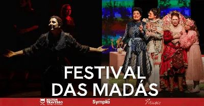 A PRINCESA DOS CAMINHOS - FESTIVAL DAS MADÁS