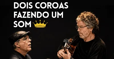 DOIS COROAS FAZENDO UM SOM: Renato Vasconcellos e Paulo André Tavares