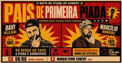 PAIS DE PRIMEIRA PIADA - Stand-up comedy com Marcílio Rodrigues e Davi Villa Real