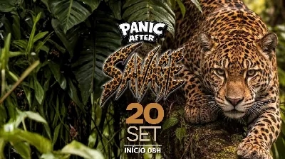 PANIC AFTER - EDIÇÃO SAVAGE 20/09