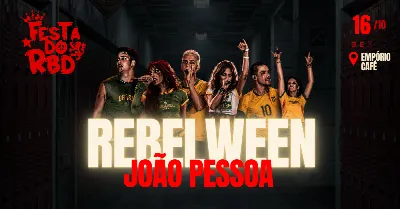 FESTA DO RBD - EDIÇÃO REBELWEEN - JOÃO PESSOA