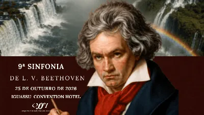 9ª Sinfonia de Beethoven em Foz de Foz do Iguaçu.