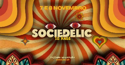 SOCIEDÉLIC 10 ANOS | 07 e 08 de Novembro