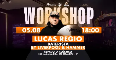 Lucas Regio | WORKSHOP BATERIA | 05/08 18:00