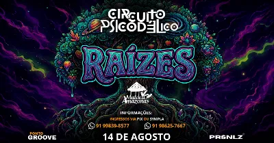 Circuito Psicodélico Edição Raízes