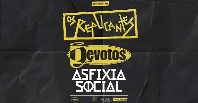 [show] 19h: OS REPLICANTES + DEVOTOS + ASFIXIA SOCIAL