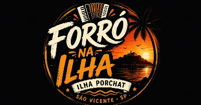 Forró na Ilha Porchat  * 16.08 - 22h