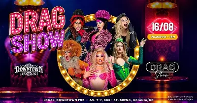 DRAG SHOW EDIÇÃO AGOSTO