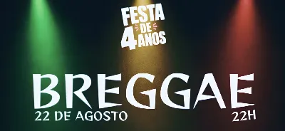 4 anos do Centrô com Breggae