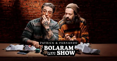 Patrick e Fernando Bolaram Um Show no Porão Comedy BC