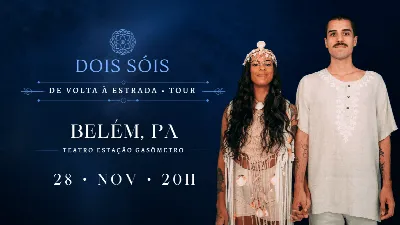 Show Dois Sóis em Belém-PA  - Turnê de volta à estrada