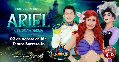 ARIEL, A PEQUENA SEREIA - 02 de agosto em Recife!
