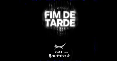 FIM DE TARDE - NAS NUVENS