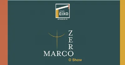 Marco Zero: O Show - Coro Eixo de Brasília
