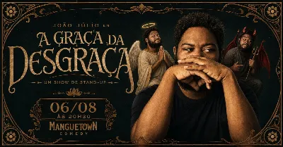 JOÃO JÚLIO com show solo A GRAÇA DA DESGRAÇA (stand-up Comedy)