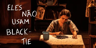 Eles Não Usam Black-Tie
