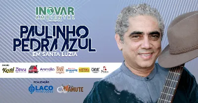 PAULINHO PEDRA AZUL EM SANTA LUZIA