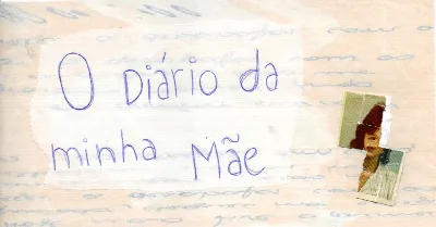 O Diário da minha Mãe